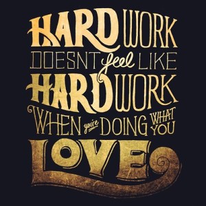 hardwork and love